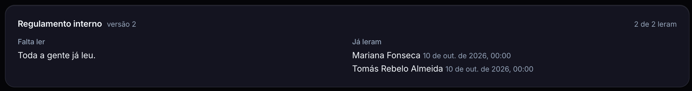 Pedido de leitura do regulamento interno, com quem já leu, a data de cada confirmação e quem falta