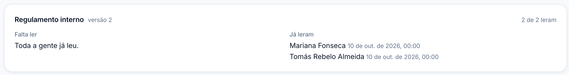 Pedido de leitura do regulamento interno, com quem já leu, a data de cada confirmação e quem falta